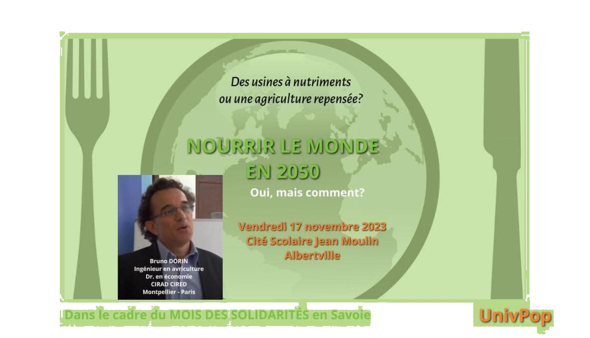 Conférence & débat - Festisol : Festival des Solidarités Comment nourrir la planète en 2050? Conférence