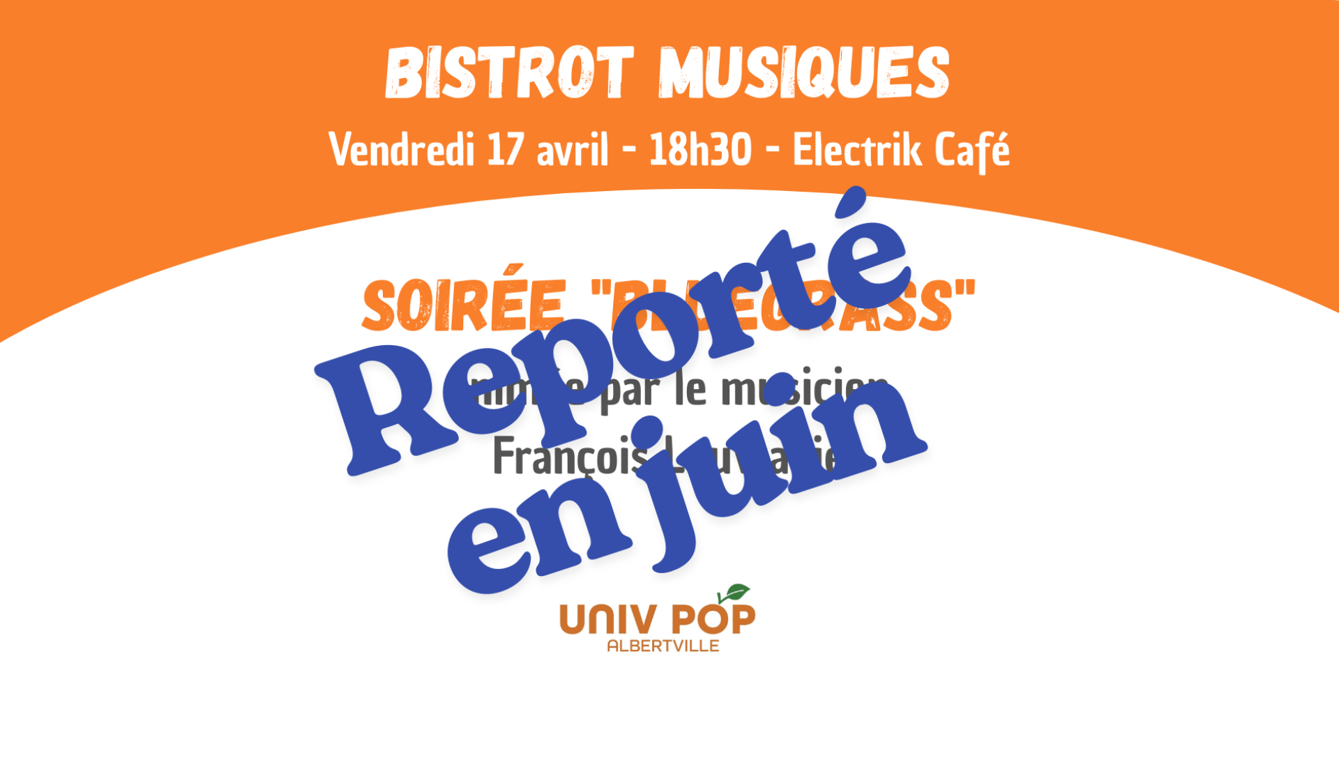 REPORT EN JUIN - Soirée 